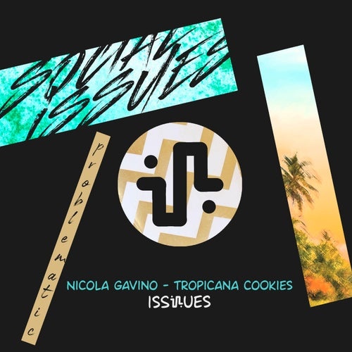 Nicola Gavino - Tropicana Cookies [ISS012]